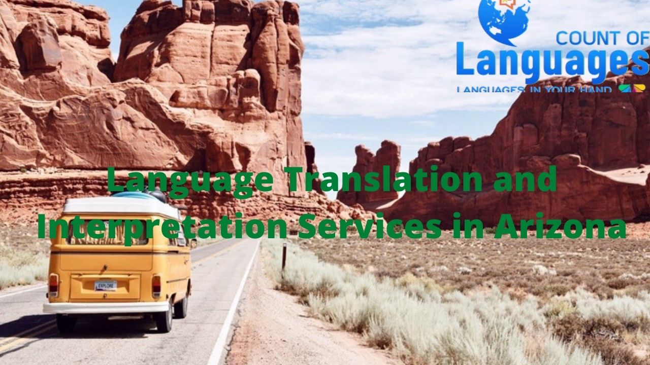 Language Translation and Interpretation Services in Arizona